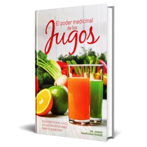 El poder medicinal de los jugos - Jorge Pamplona