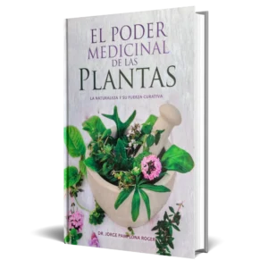 El poder medicinal de las plantas