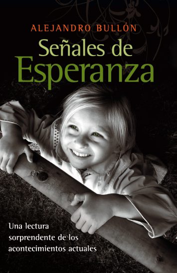 Señales de esperanza - Alejandro Bullón