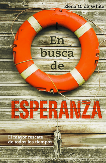 En busca de esperanza - Elena G. de White